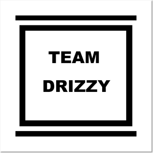 Team Drizzy Posters and Art